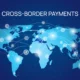 cross-border payments
