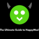The Ultimate Guide to HappyMod