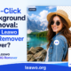 One-Click Background Removal: Does Leawo BG Remover Deliver?