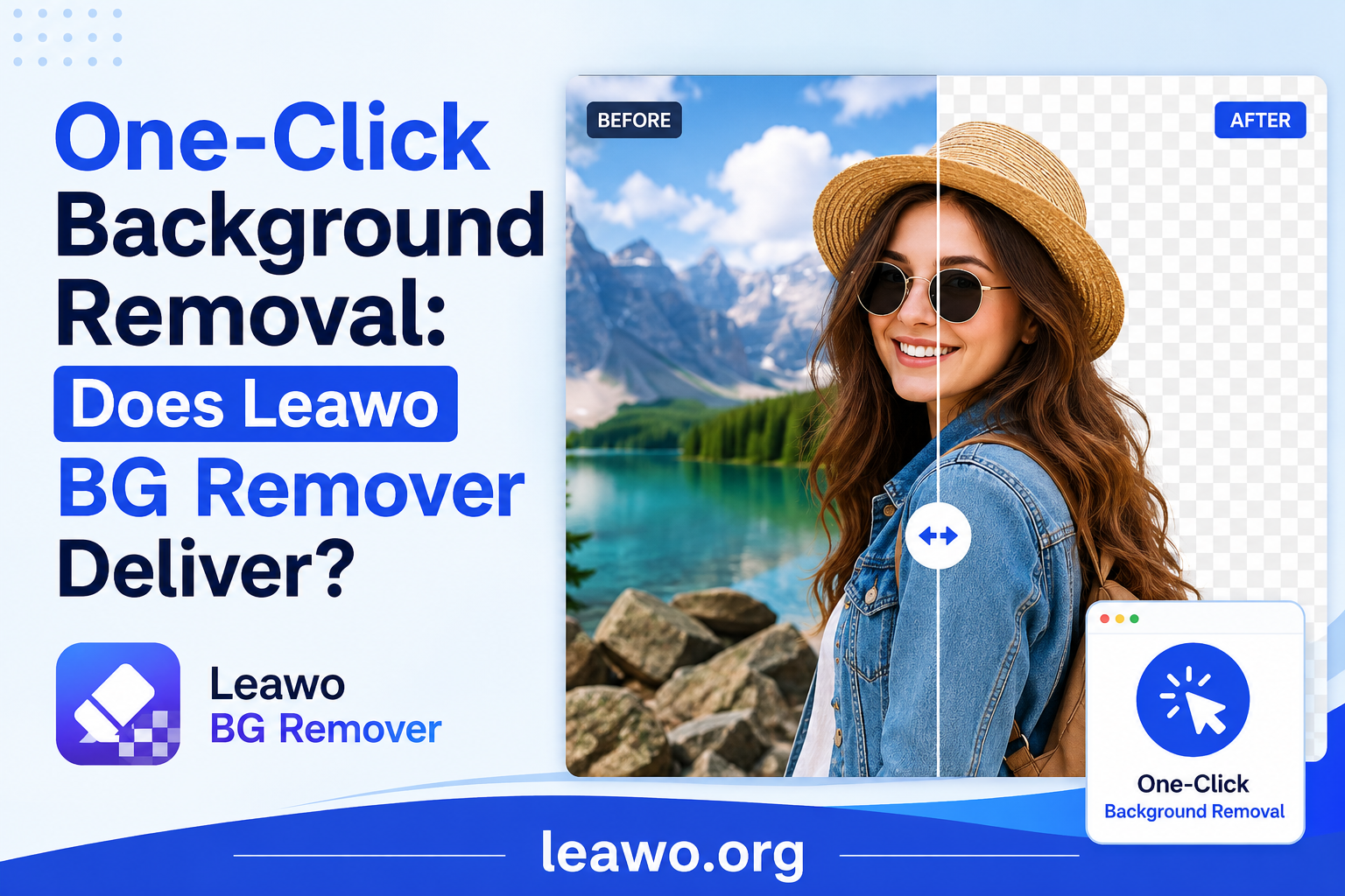 One-Click Background Removal: Does Leawo BG Remover Deliver?