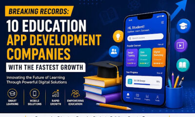 Breaking Records: 9 Education App Development Companies with the Fastest Growth
