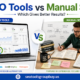 SEO Tools vs Manual SEO