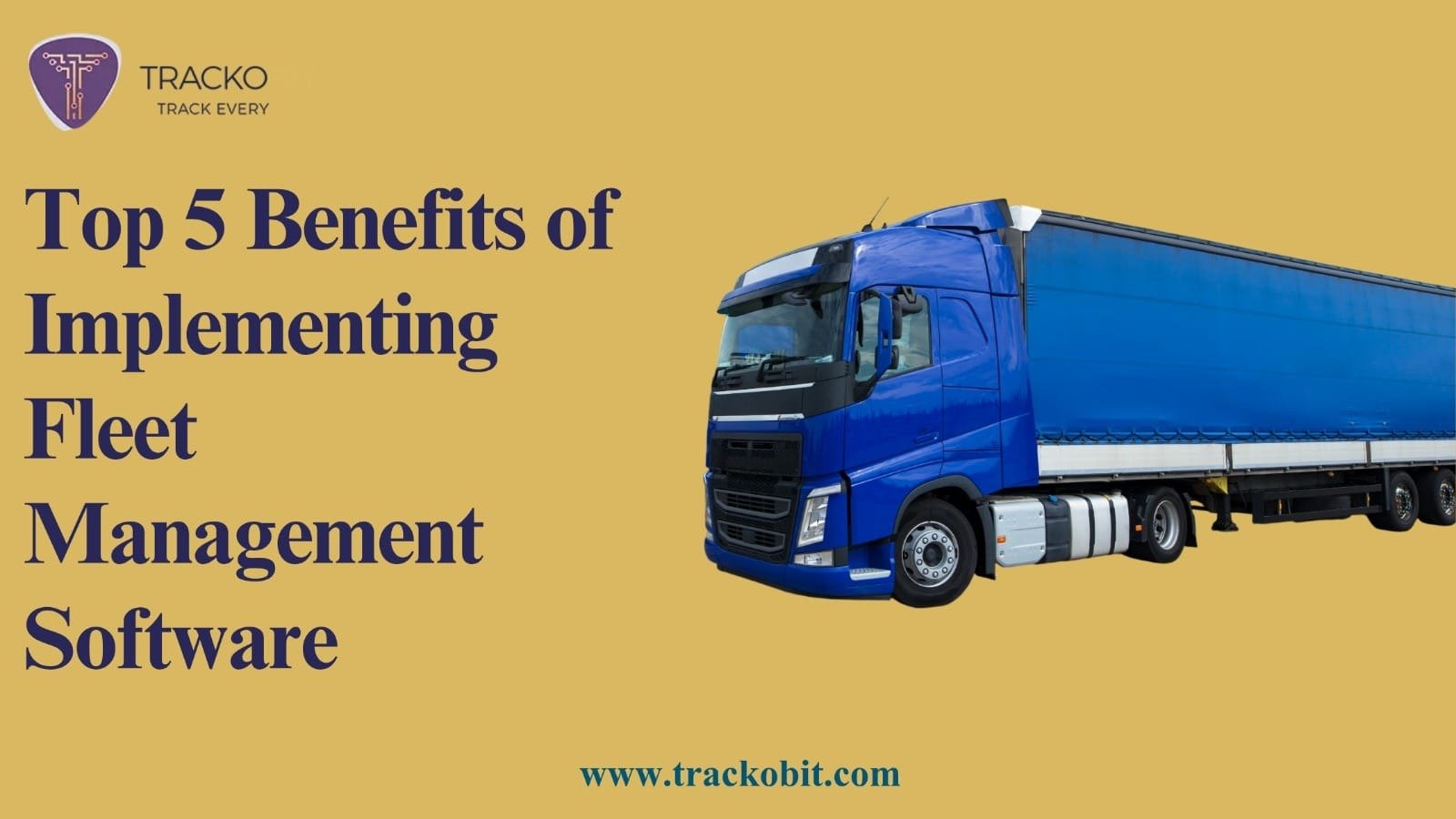 Top 5 Benefits of Implementing Fleet Management Software
