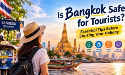 Is Bangkok Safe for Tourists? Essential Tips Before Starting Your Holiday