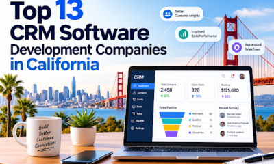 Top 13 CRM Software Development Companies in California