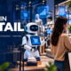 AI in Retail: Use Cases, Benefits, Challenges, and Future Trends